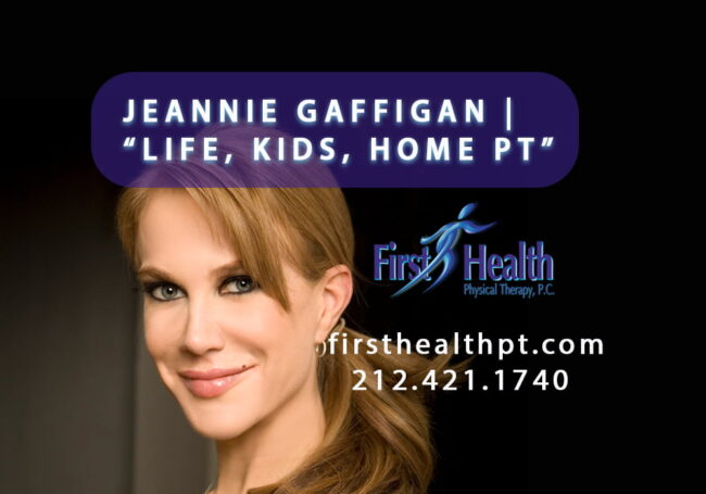 JEANNIE-GAFFIGAN-FIRST-HEALTH-PT-MIDTOWN-NYC